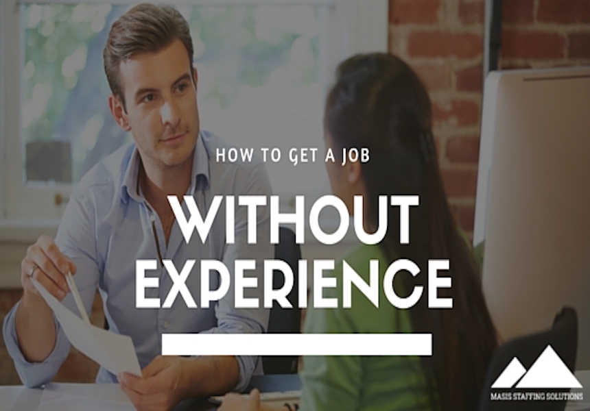 Tips On How To Land A Job Without Experience